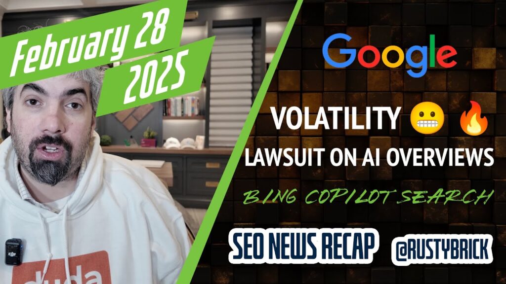 Google Search Volatility, Google Sued Over AI Overviews, Google Ads Auction Changes & Bing and Apple Intelligence