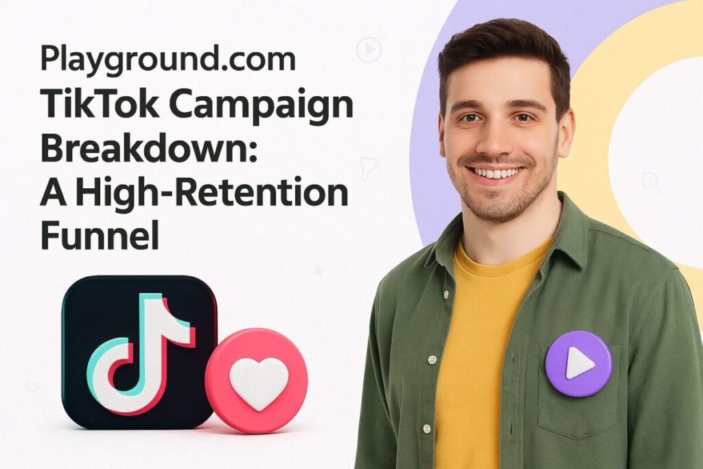 Playground.com TikTok Campaign Breakdown: a High-Retention Funnel