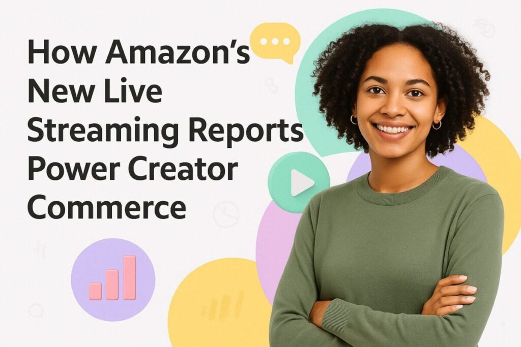 Amazon Live Stream Shopping Is Evolving with Real-Time Data
