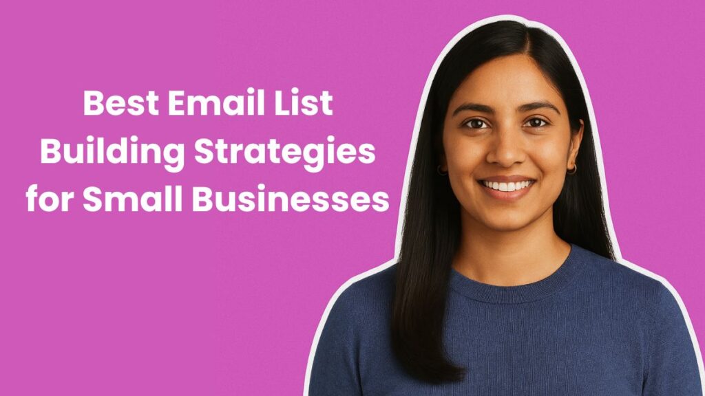 Best Email List Building Strategies for Small Businesses
