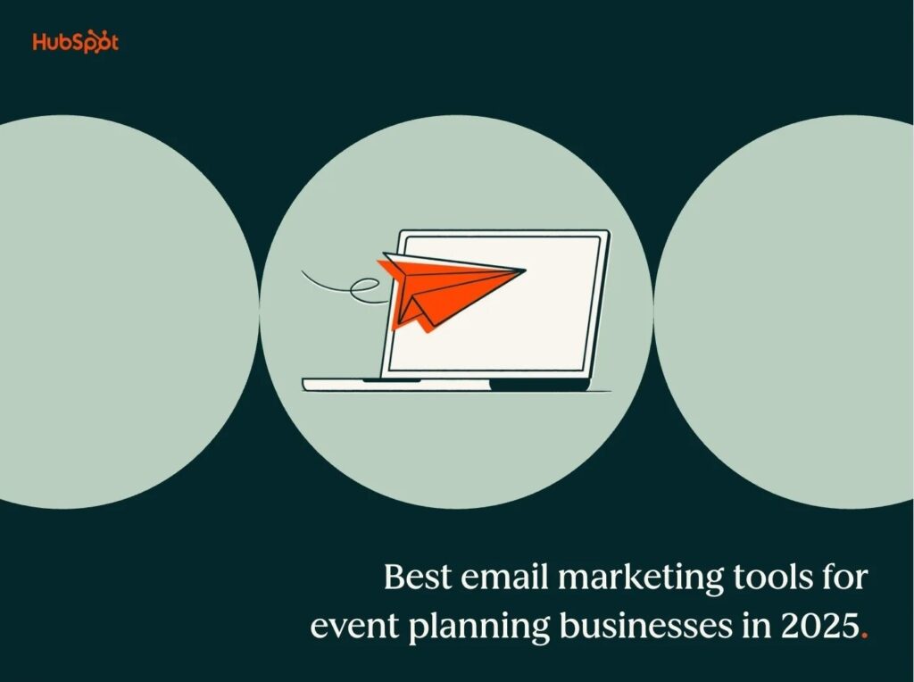 10 best email marketing tools for event planning businesses in 2025